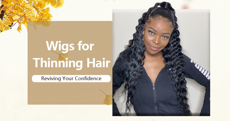 Reviving Your Confidence: Wigs for Thinning Hair