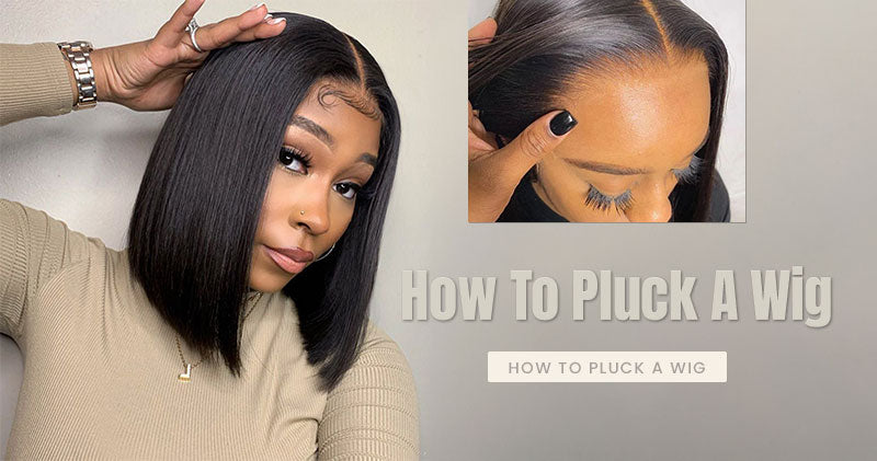 How To Pluck A Wig OQHAIR