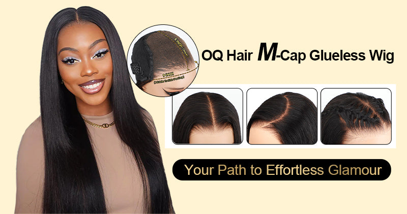 OQ Hair M-Cap Glueless Wig: Your Path to Effortless Glamour