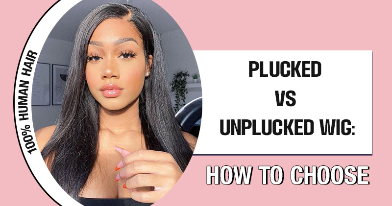 The Difference Between Plucked And Unplucked Hair-Julia Human Hair Blog 