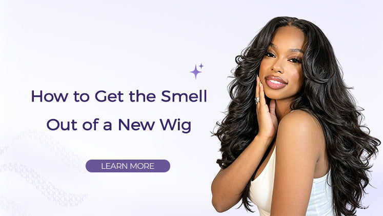 How to Get the Smell Out of a New Wig