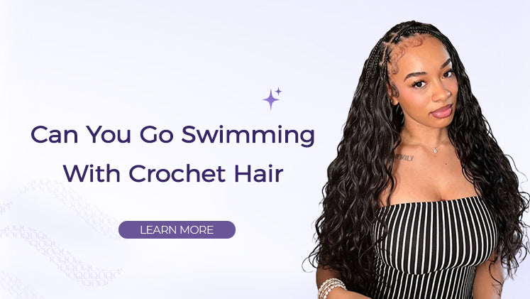 Can You Go Swimming With Crochet Hair?