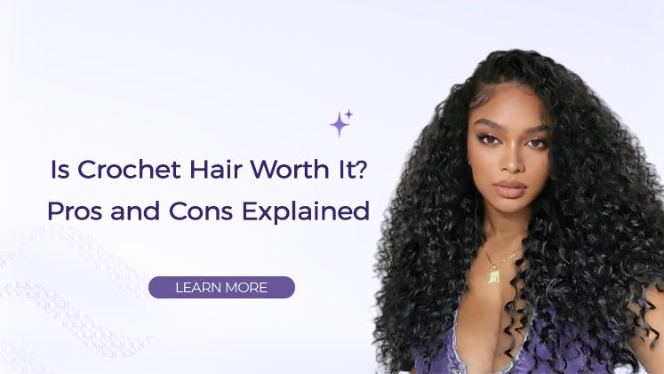 Is Crochet Hair Worth It? A Detailed Explained