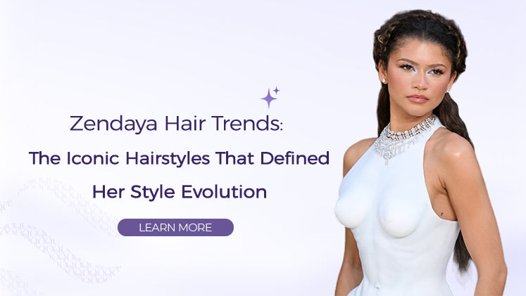 Zendaya Hair Trends: The Iconic Hairstyles That Defined Her Style Evolution